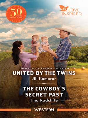 cover image of United by the Twins/The Cowboy's Secret Past